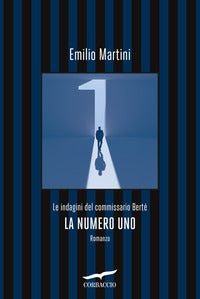 Numero uno - le indagini del commissario berte' 