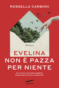 Evelina non e' pazza per niente 