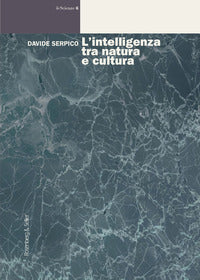 Intelligenza tra natura e cultura 