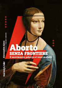 Aborto senza frontiere - il movimento polacco e i suoi modelli 