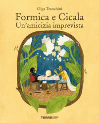 Formica e cicala un'amicizia imprevista 