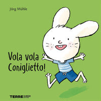 Vola vola coniglietto 