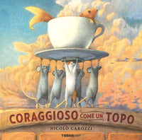 Coraggioso come un topo 