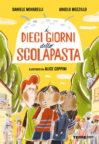 Dieci giorni dello scolapasta 