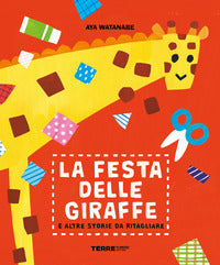 Festa delle giraffe e altre storie da ritagliare 