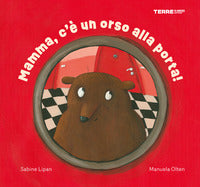 Mamma c'e' un orso alla porta ! 