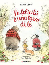 Felicita' e' una tazza di te' 
