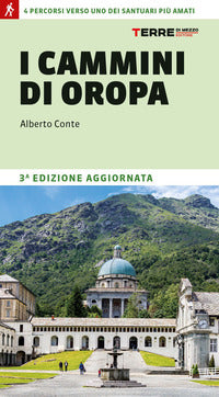 Cammini di oropa - 4 percorsi verso uno dei santuari piu' amati 
