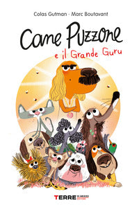 Cane puzzone e il grande guru 