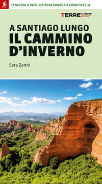 A santiago lungo il cammino d'inverno 