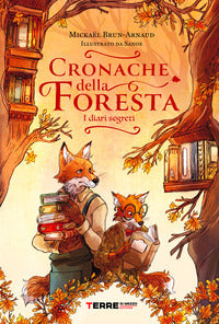 Cronache della foresta - i diari segreti 