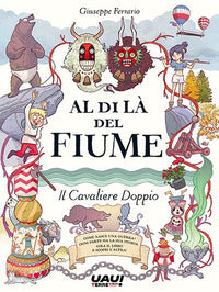 Al di la' del fiume - il grande arbusto + il cavaliere doppio 