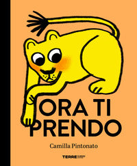 Ora ti prendo 
