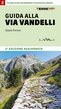 Guida alla via vandelli 