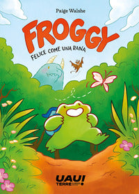 Froggy - felice come una rana 