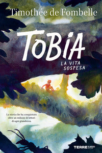 Tobia - la vita sospesa 