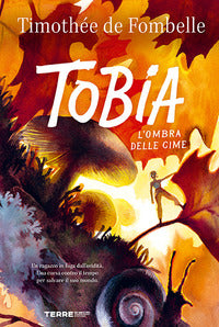Tobia 2 - l'ombra delle cime 