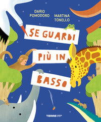 Se guardi piu' in basso 