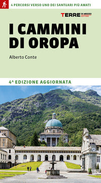 Cammini di oropa - 4 percorsi verso uno dei santuari piu' amati 