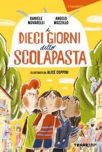 Dieci giorni dello scolapasta 
