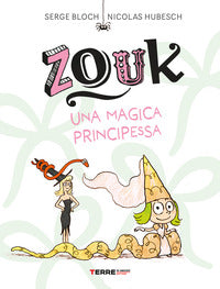 Zouk una magica principessa 
