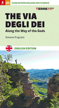 The via degli dei - along the way of the gods 
