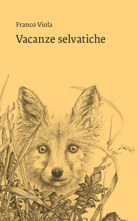 Vacanze selvatiche 