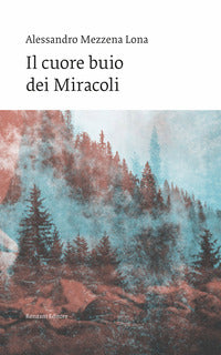 Cuore buio dei miracoli 