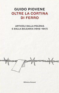 Oltre la cortina di ferro - articoli dalla polonia e dalla bulgaria 1946 - 1947 