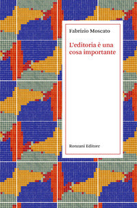Editoria e' una cosa importante 