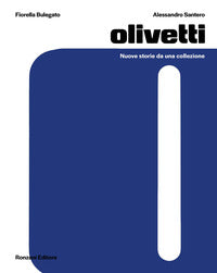 Olivetti - nuove storie da una collezione 