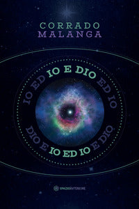 Io e dio - scienza e religione a confronto con la coscienza 