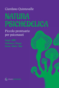 Natura psichedelica - piccolo prontuario per psiconauti 