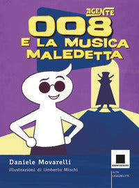 Agente 008 e la musica maledetta 