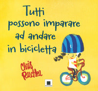 Tutti possono imparare ad andare in bicicletta 
