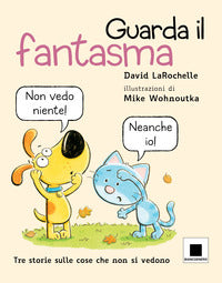 Guarda il fantasma 
