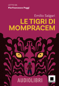 Tigri di mompracem letto da pierfrancesco poggi 