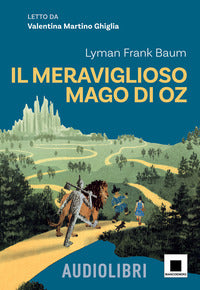 Meraviglioso mago di oz - alta leggibilita' con qr code per audiolibro 