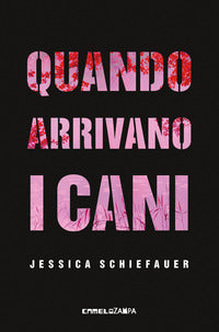 Quando arrivano i cani 