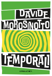 Temporali - fabula 