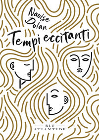 Tempi eccitanti 