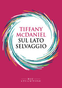Sul lato selvaggio 