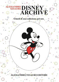 Disney archive - cimeli di una collezione privata 