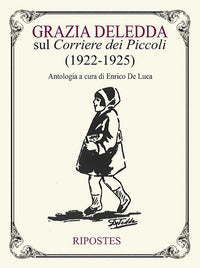 Grazia deledda sul corriere dei piccoli 1922 - 1925 