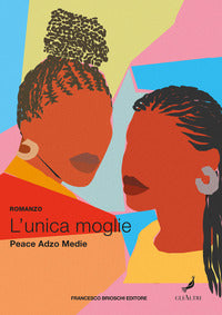 Unica moglie 