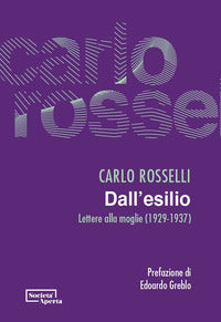 Dall'esilio lettere alla moglie 1929 - 1937 