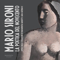 Mario sironi - la poetica del novecento opere dalle collezioni di margherita sarfatti e ada 