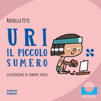 Uri il piccolo sumero - nel mondo dei numeri 