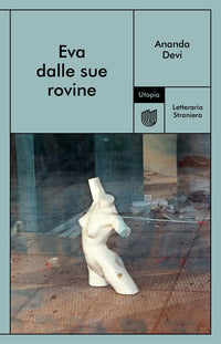 Eva dalle sue rovine 