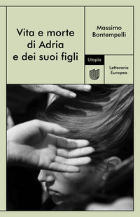 Vita e morte di adria e dei suoi figli 